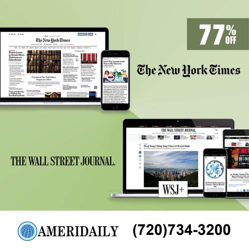 Wall St Jnl and New York Times Subscription for 2 Years at 77 Off